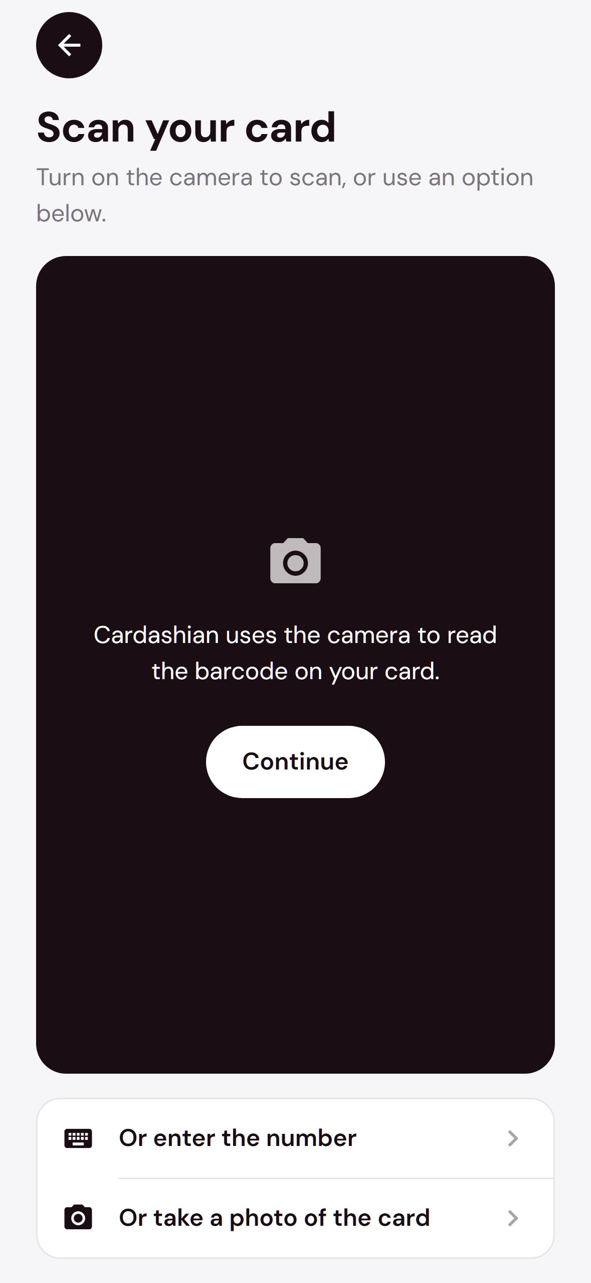 Scan your card screen, with options to enter the number or take a photo of the card instead